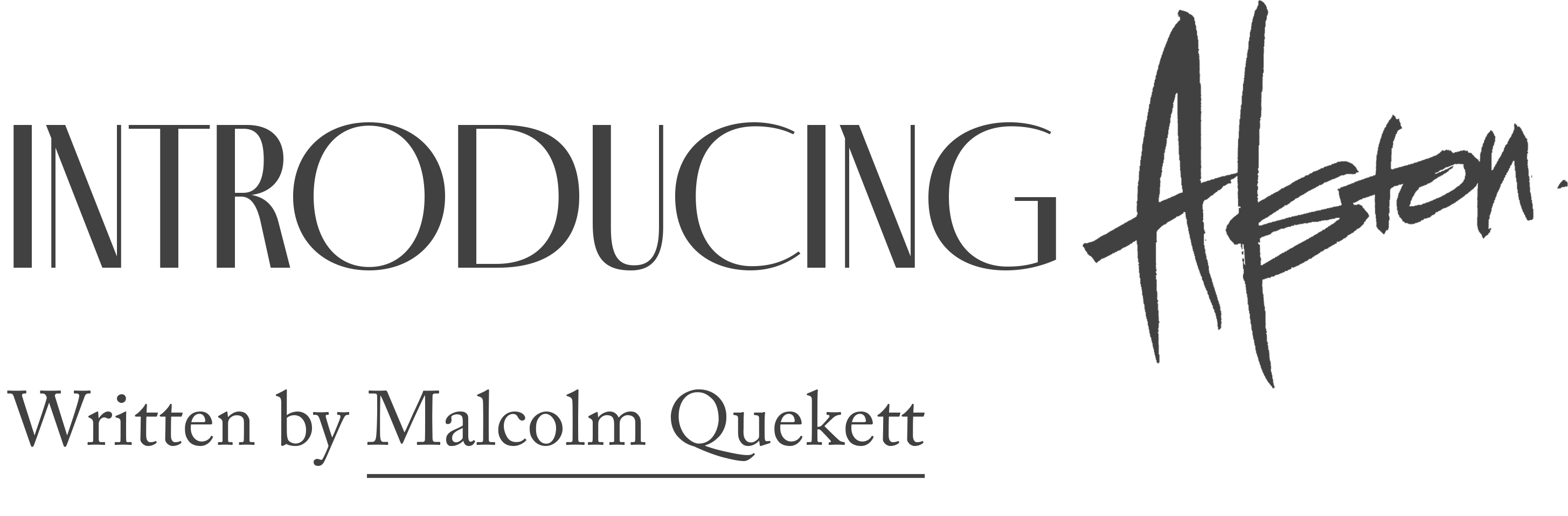 Written by Malcolm Quickett